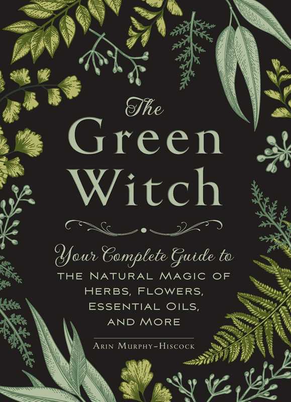Green Witch by Arin Murphy-Hiscock