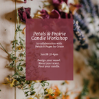 06.28.2026 | Petals & Prairie Candle Workshop